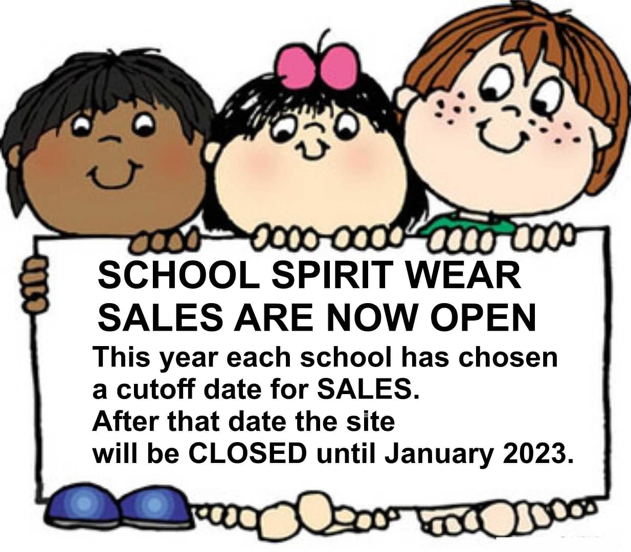 A. School Spirit Wear sales are now available